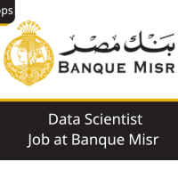Data Scientist job at Banque Misr for data science and analytics career opportunities in banking sector